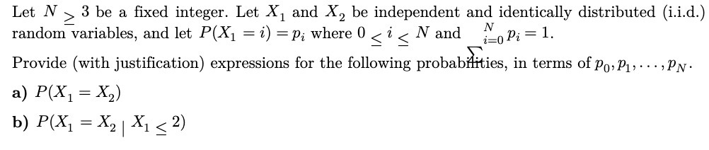 Let N > 3 be a fixed integer. Let X, and