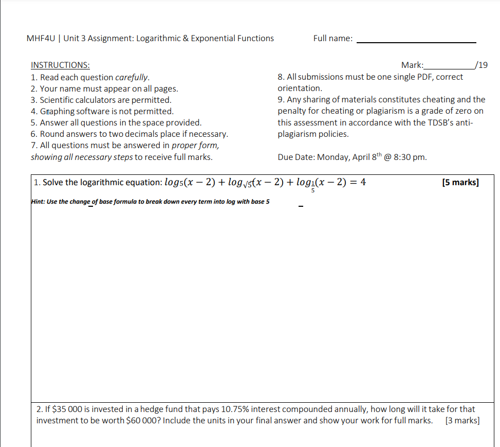  MHF4U | Unit 3 Assignment: Logarithmic & Exponential Functions Full name: