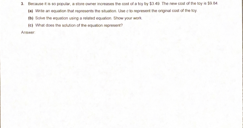  3. Because it is so popular, a store owner increases the