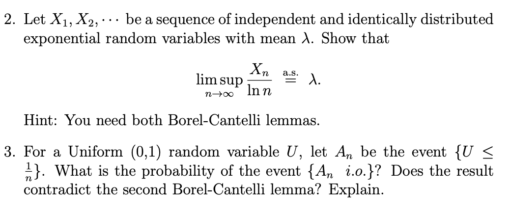I need help 2. Let X1, X2, . .. be a sequence