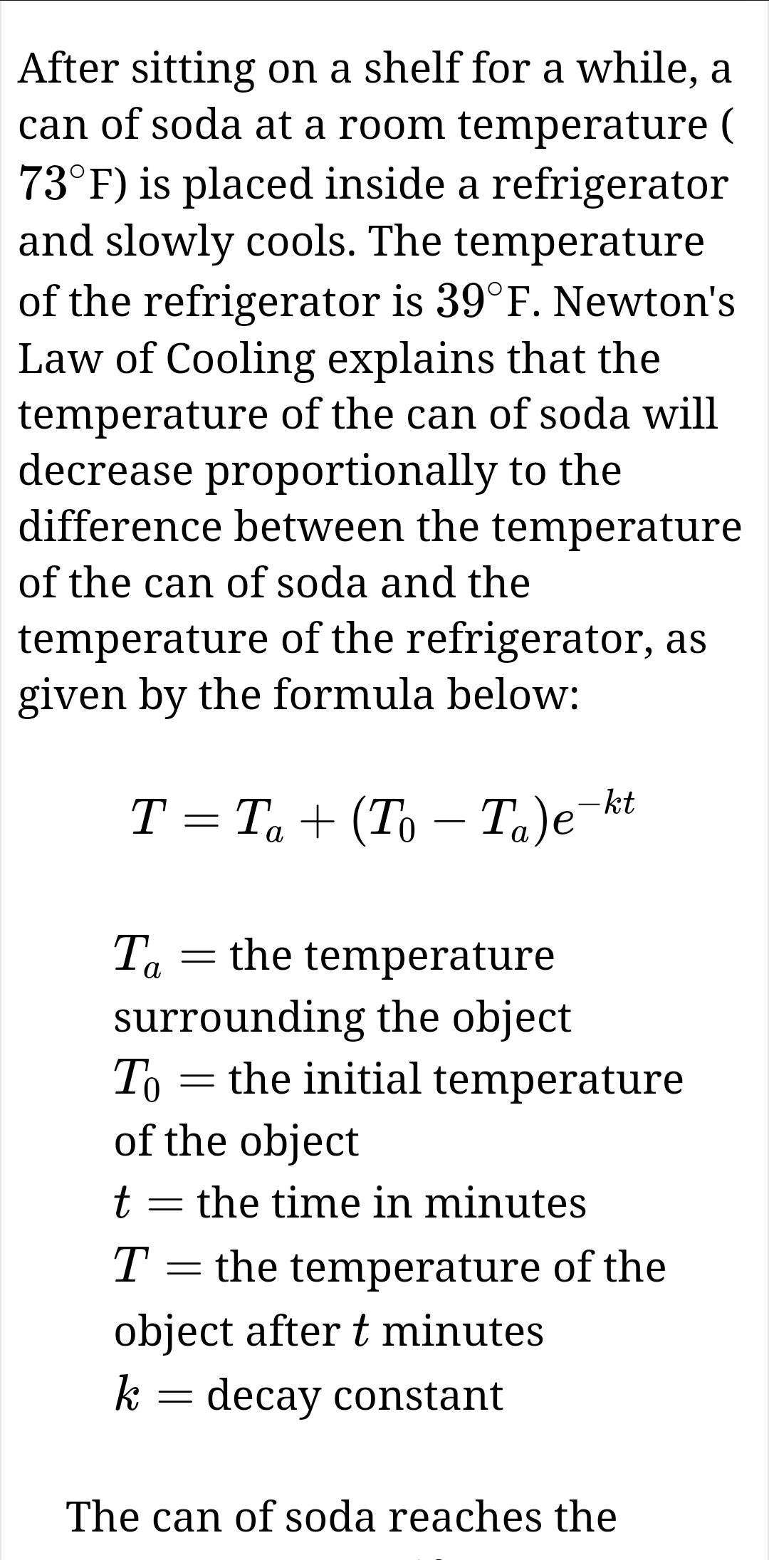 After sitting on a shelf for a while, a can of