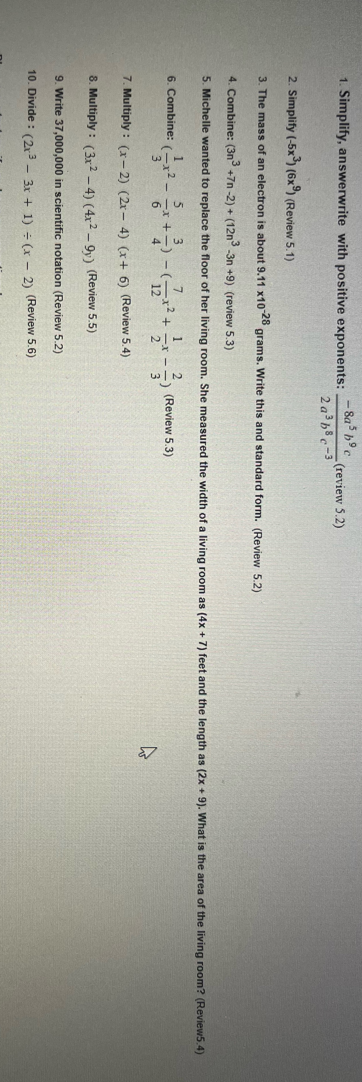 show work 1. Simplify, answerwrite with positive exponents: - 8a b9 c