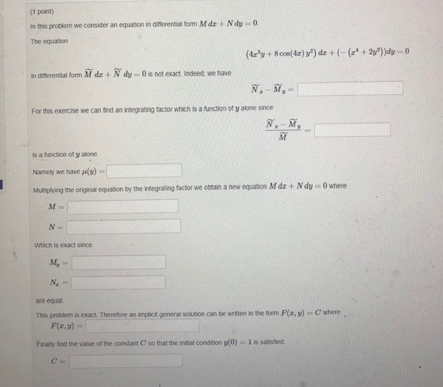  (1 point) In this problem we consider an equation in differential