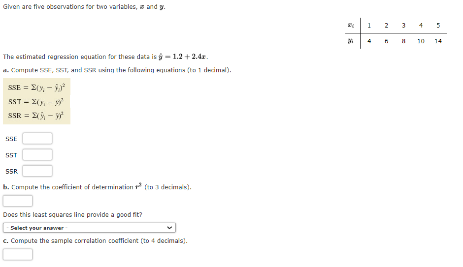  Given are five observations for two variables, & and y. C