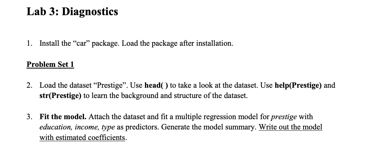 Lab 3: Diagnostics 1. Install the \"car\" package. Load the package