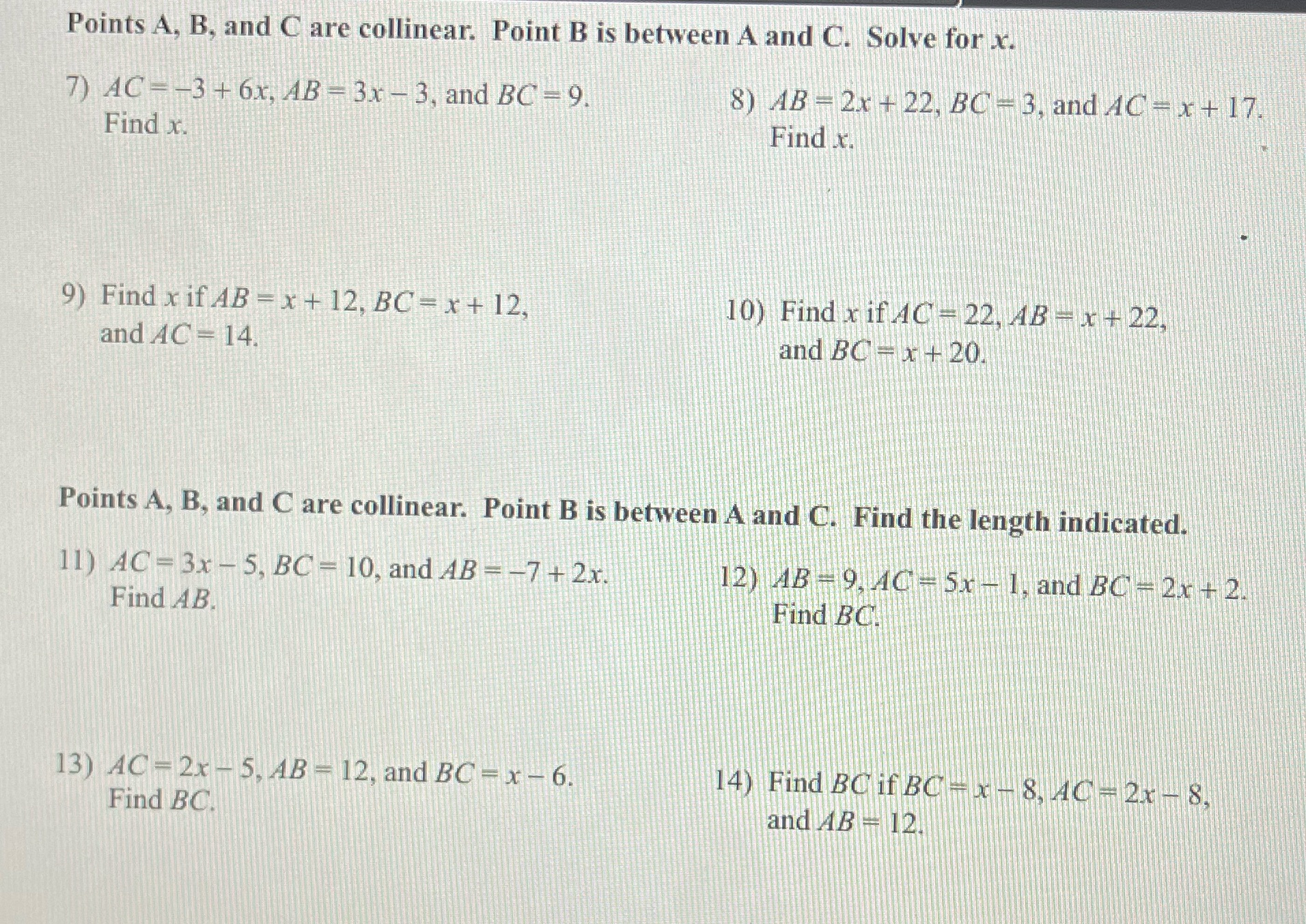Find solution Points A, B, and C are collinear. Point B is