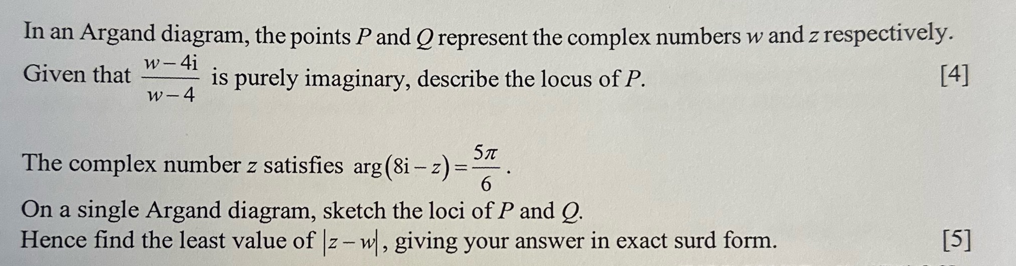  In an Argand diagram, the points P and Q represent the