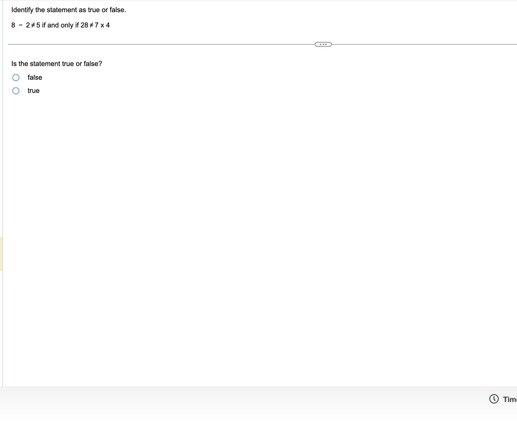  Identify the statement as true or false. 8 - 2#5ifand only