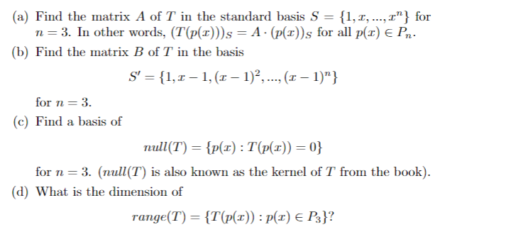 Let Pn = {a0 + a1x + + anxn} be the vector