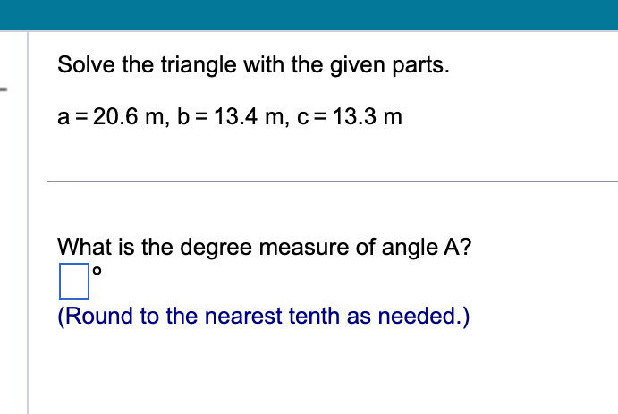 measure of angle C? De (Round to the nearest hundredth as needed.)