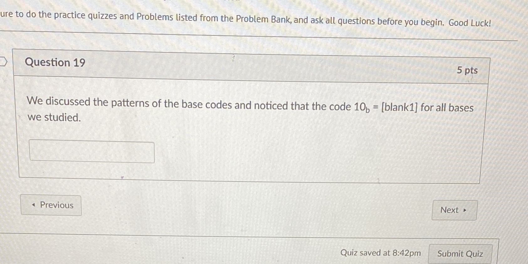 ure to do the practice quizzes and Problems listed from the