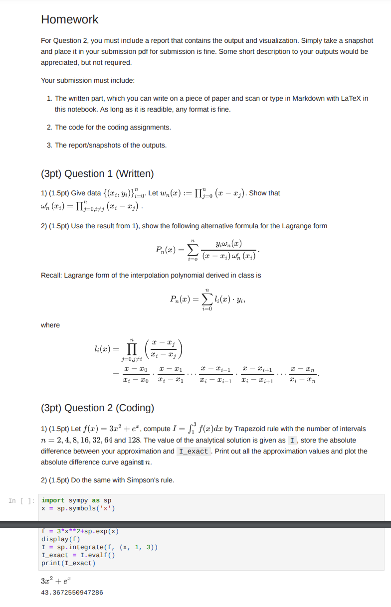 Homework For Question 2, you must include a report that contains