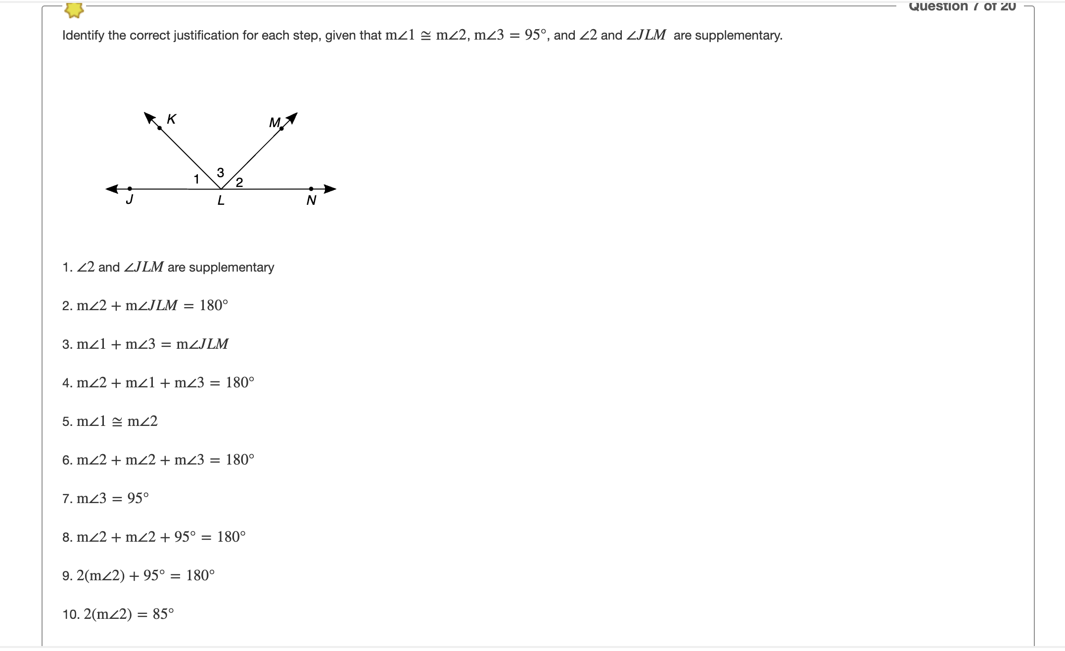 Question / OT 20 Identify the correct justification for each step,