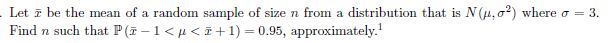 Please see attached mathematical statistics question below. How to determine n? \f