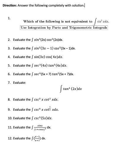 Subject: Calculus Direction: Answer the following completely with solution. 1. Which of