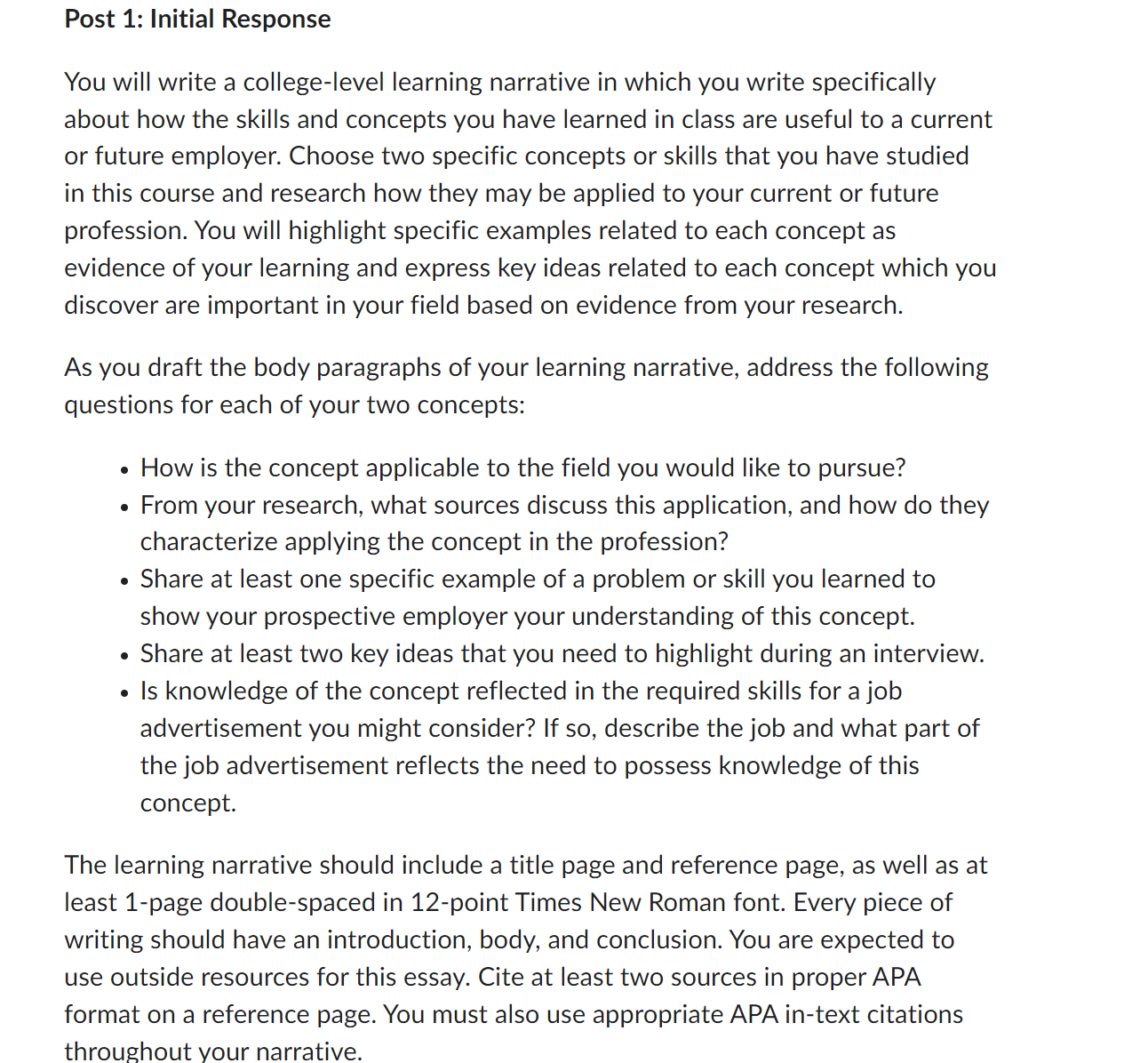  Post 1: Initial Response You will write a collegelevel learning narrative