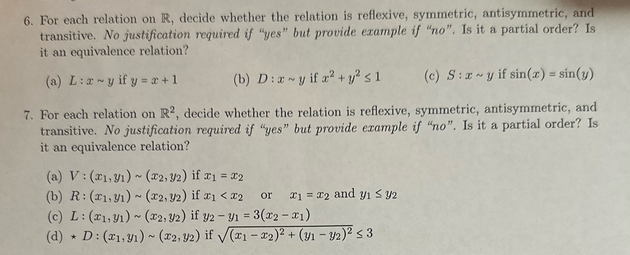  6. For each relation on R, decide whether the relation is