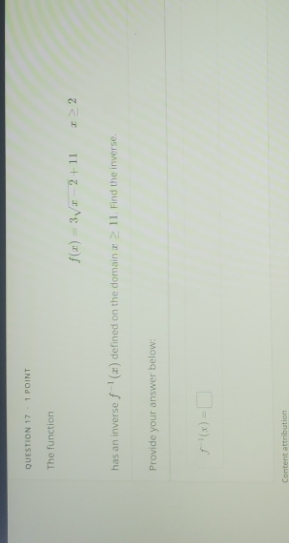  QUESTION 17 . 1 POINT The function f(x) = 3 -2+11