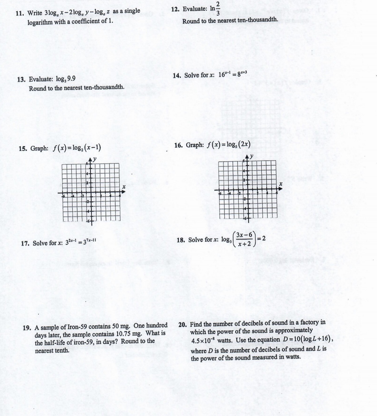 Please answer with work shown 11. Write 3log, x -2log. y-log, z