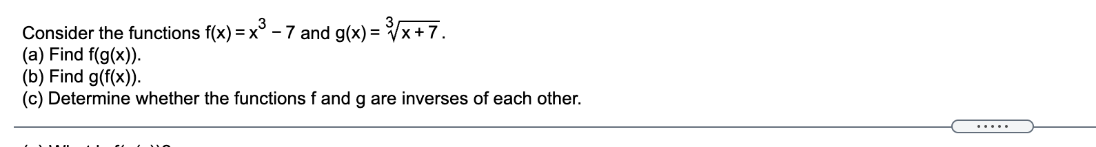  Consider the functions f(x) = x3 - 7 and 900 =