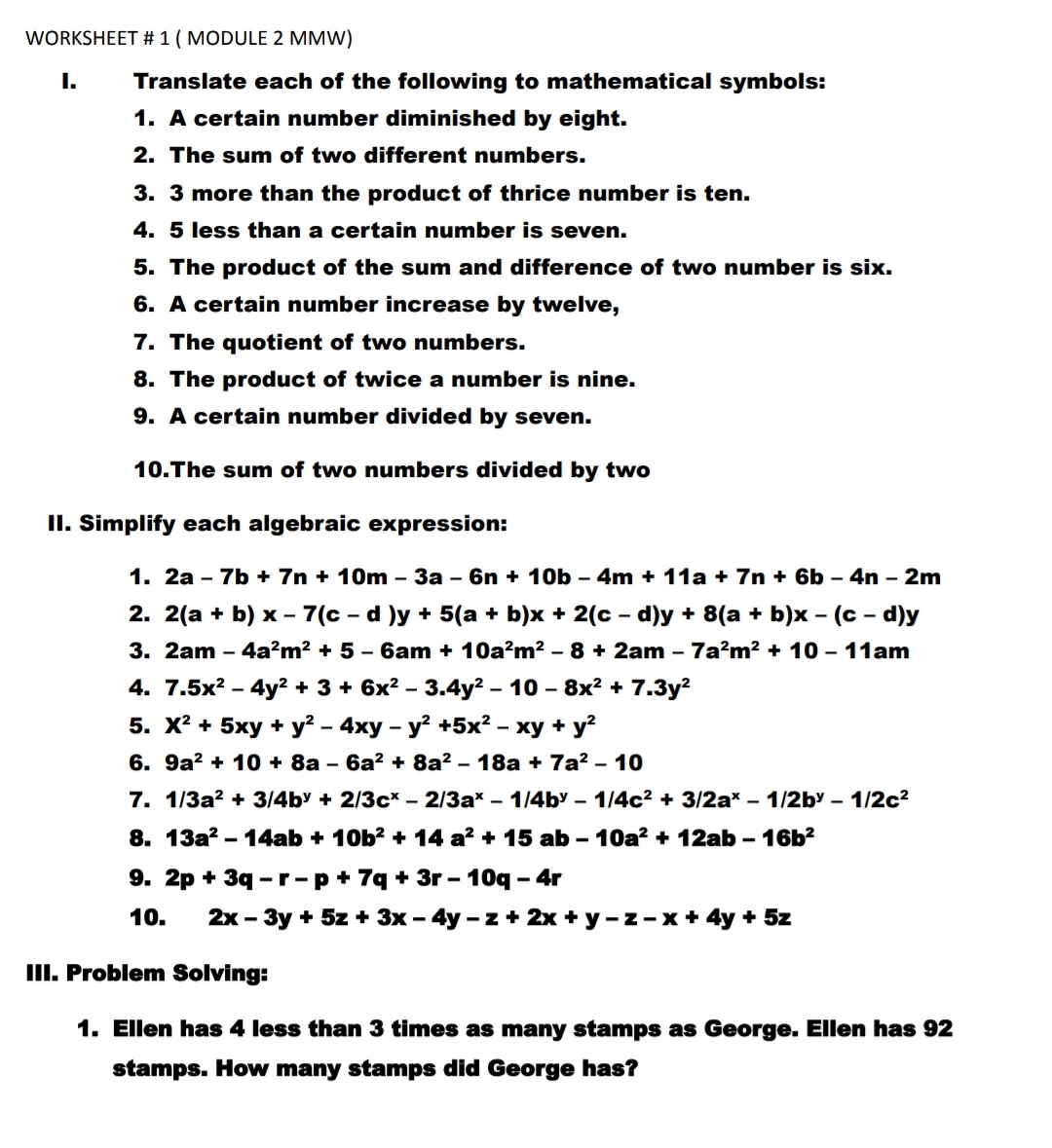 WORKSHEET # 1 ( MODULE 2 MMW) I. Translate each of