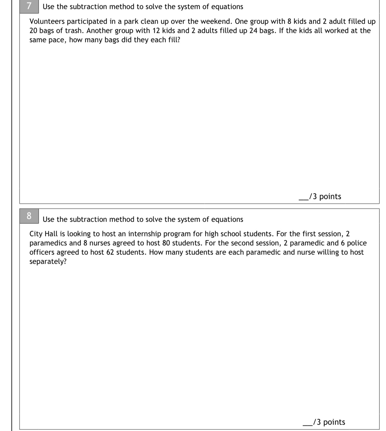 Please solve 7 and 8 Use the subtraction method to solve the