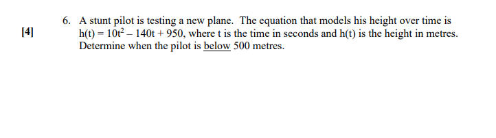 6. A stunt pilot is testing a new plane. The equation