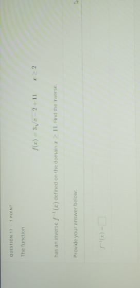  QUESTION 17 . 1 POINT The function f(a) = 3e-2+11 has