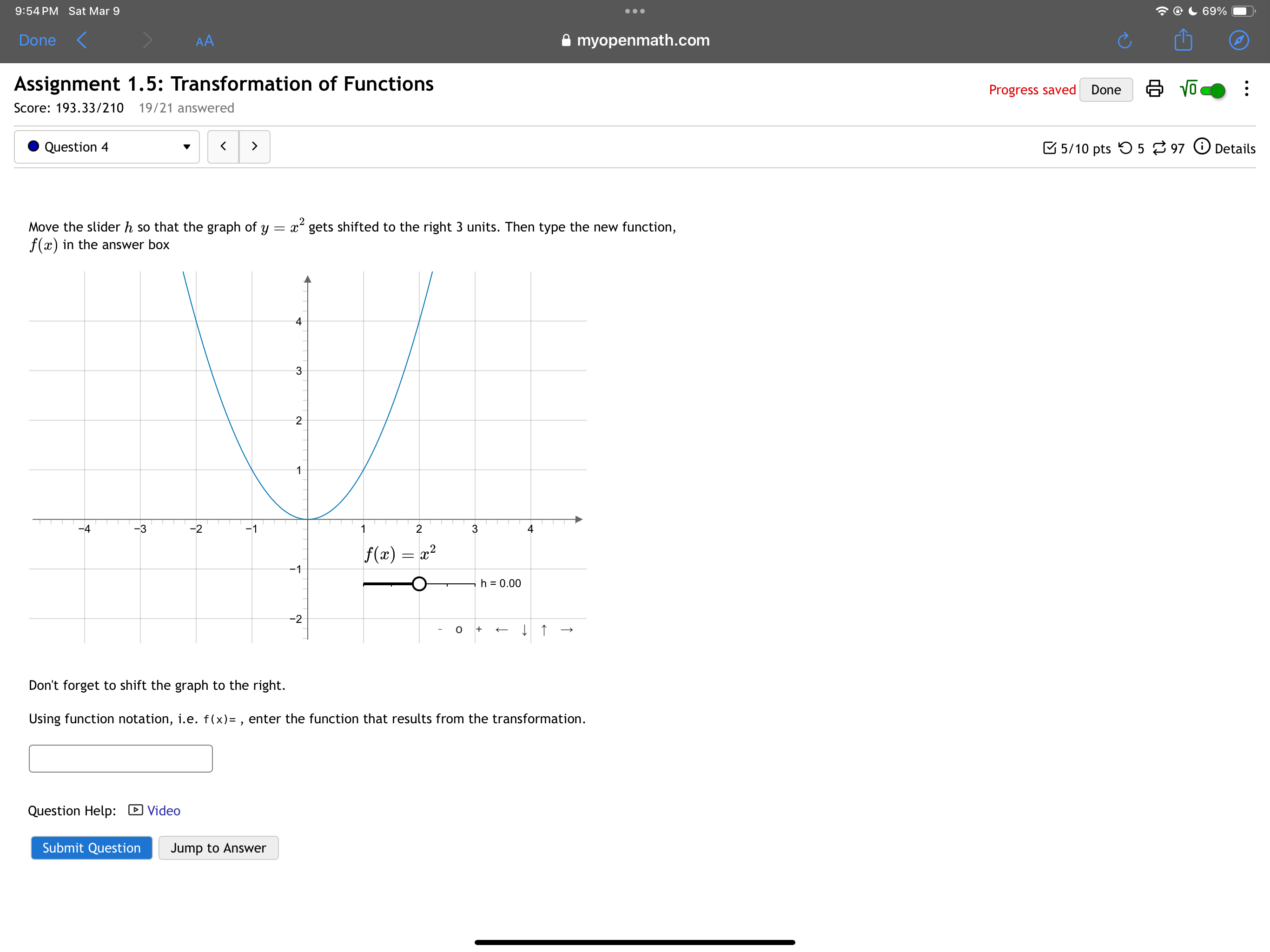 Transformation of Functions Score: 193.33/210 20/21 answered @ Question 3 v Move