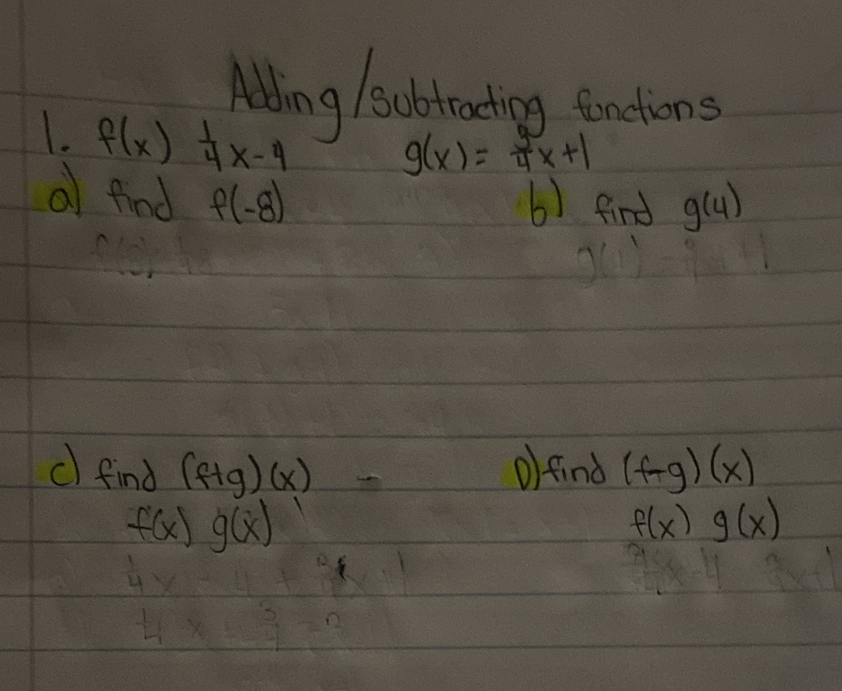  Adding/ subtracting functions 1. f ( x ) 4 x- 1