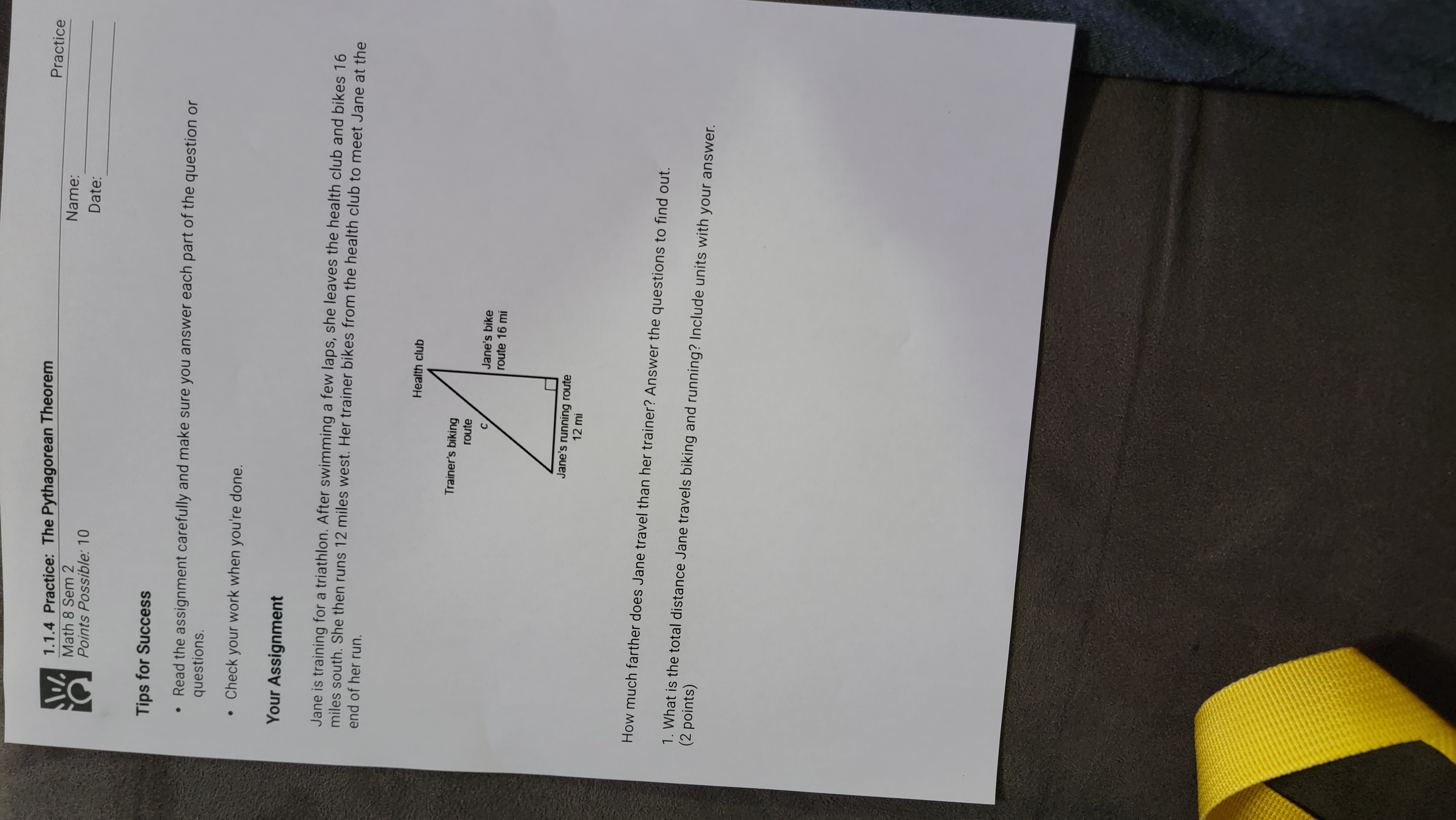 1.1.4 Practice: The Pythagorean Theorem Practice Name: Math 8 Sem 2