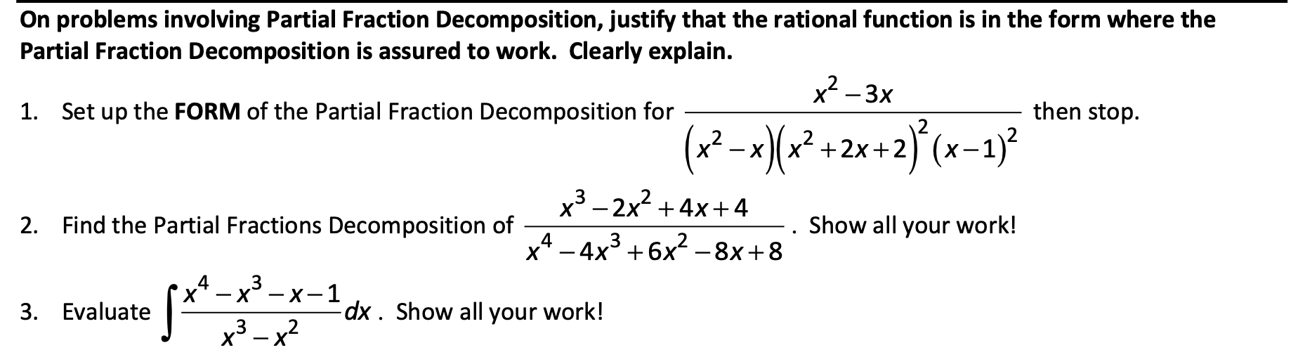 need help with these problems 1,2,3 On problems involving Partial Fraction Decomposition,