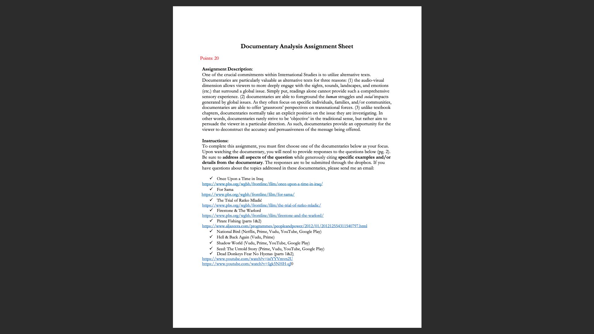  Documentary Analysis Assignment Sheet Points: 20 Assignment Description: One of the
