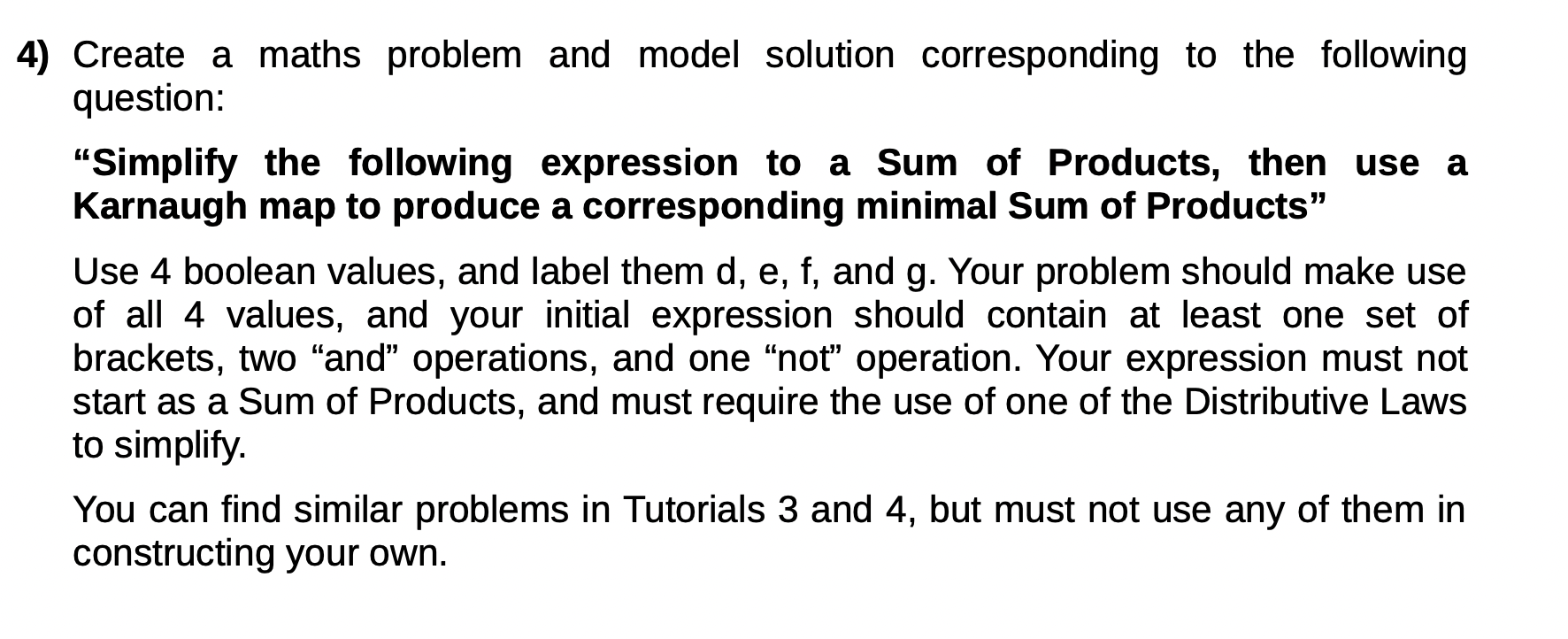  4) Create a maths problem and model solution corresponding to the