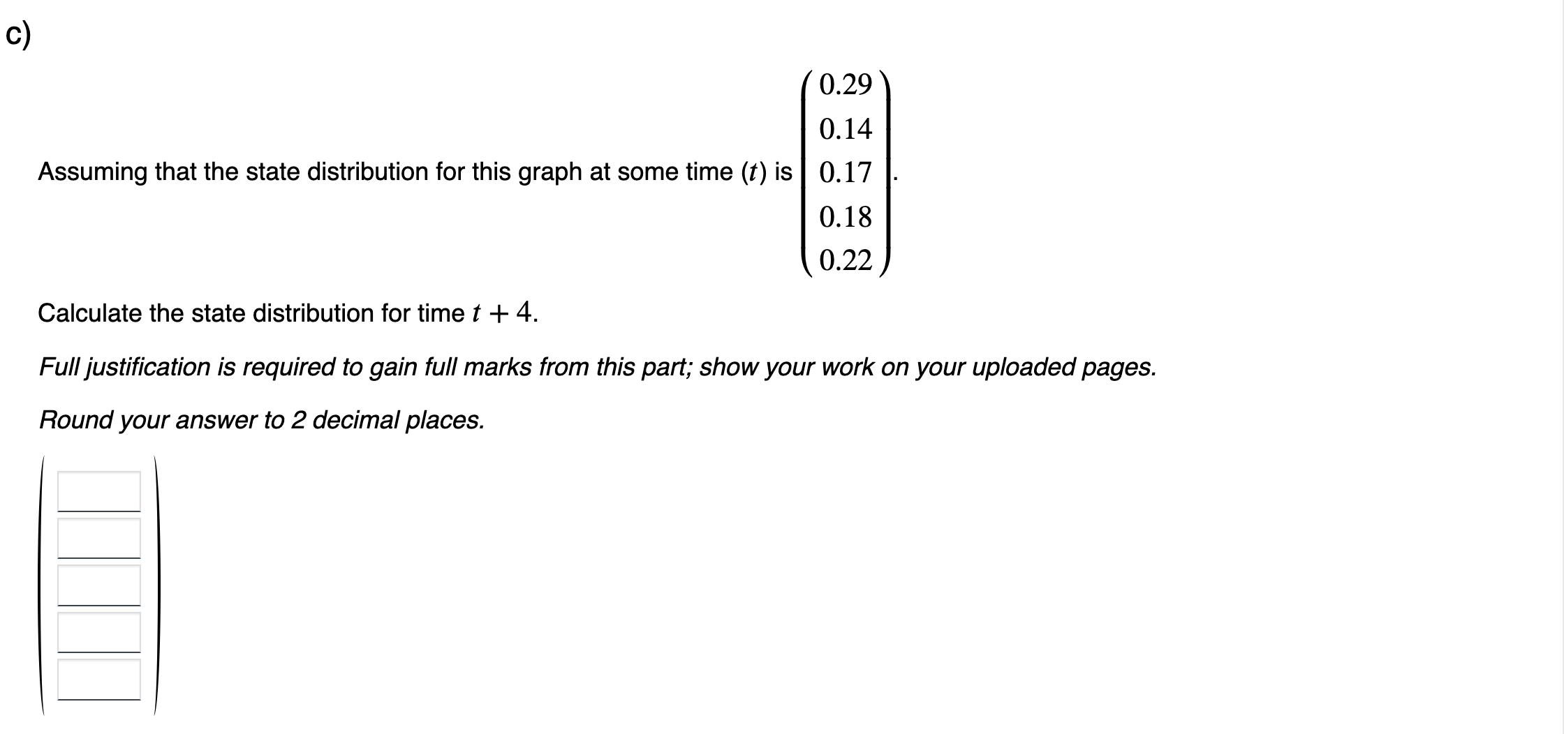 c (all related)SHOW JUSTIFICATION please as required.PLEASE KINDLY USE table (its easy