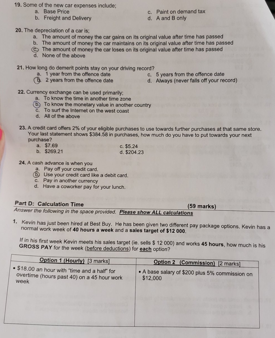 please answer also show work for question D 1. 19. Some of