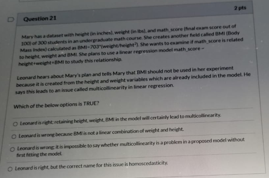 more than AIC and Mallow's Cp. True False D Question 20 1.5