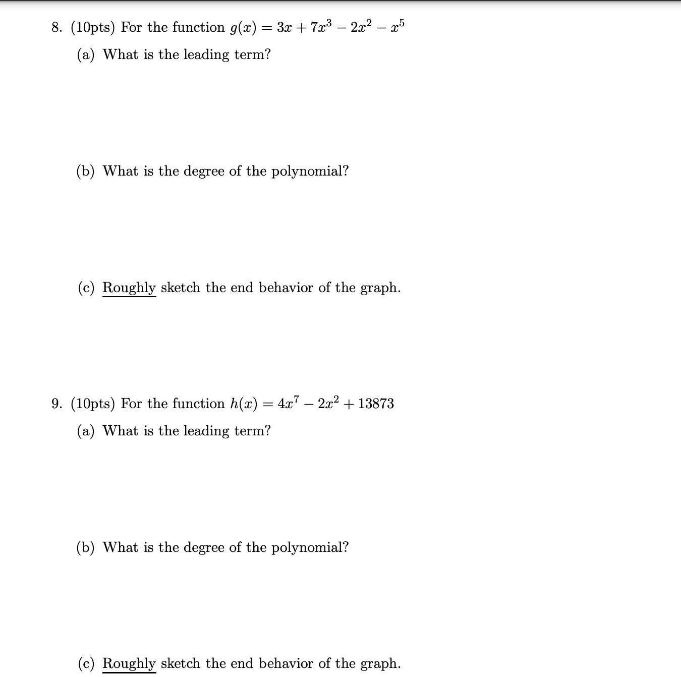 whether there is a maximum or a minimum on the graph. (d)