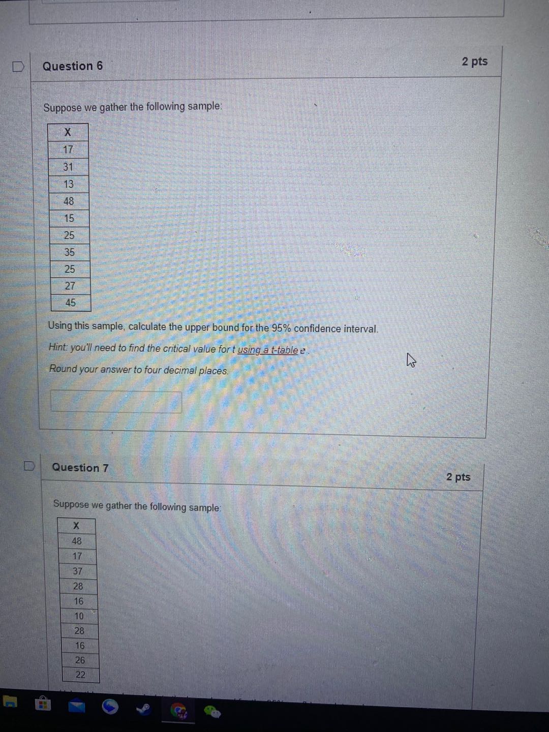 #10. You have unlimited attempts and the highest grade achieved Question 4