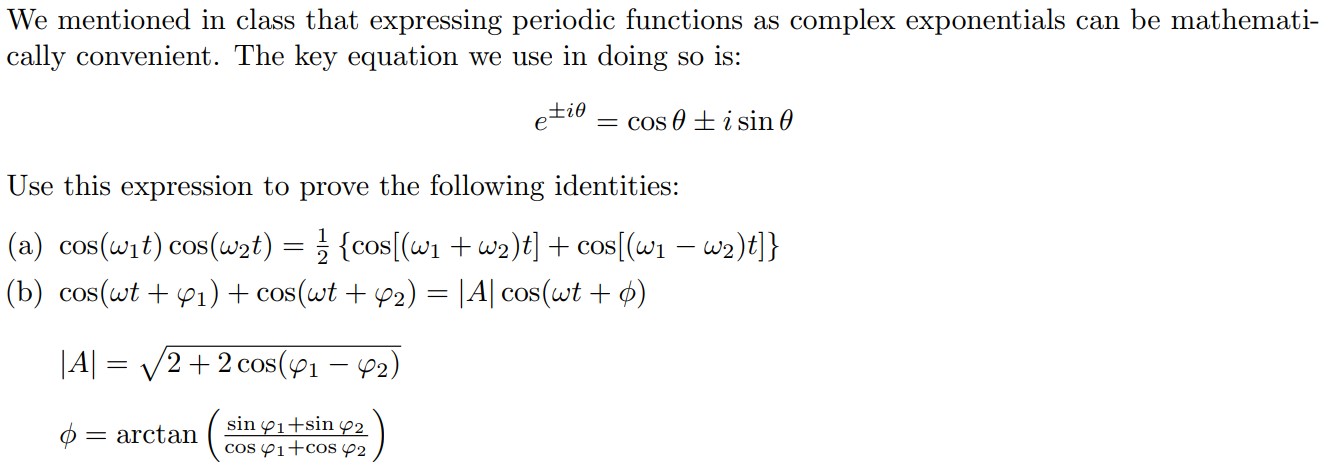 We mentioned in class that expressing periodic functions as complex exponentials