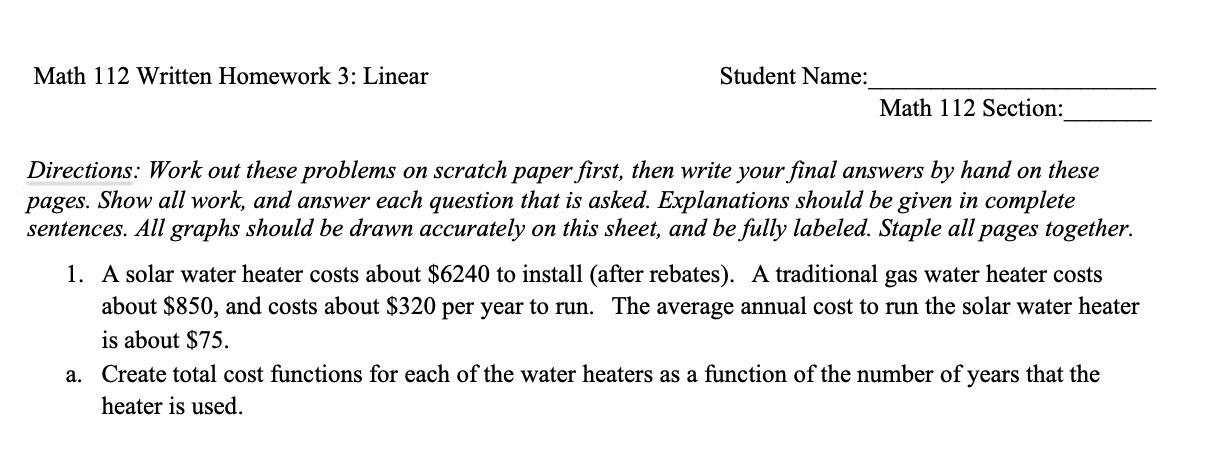 Math 112 Written Homework 3: Linear Student Name: Math 112 Section: