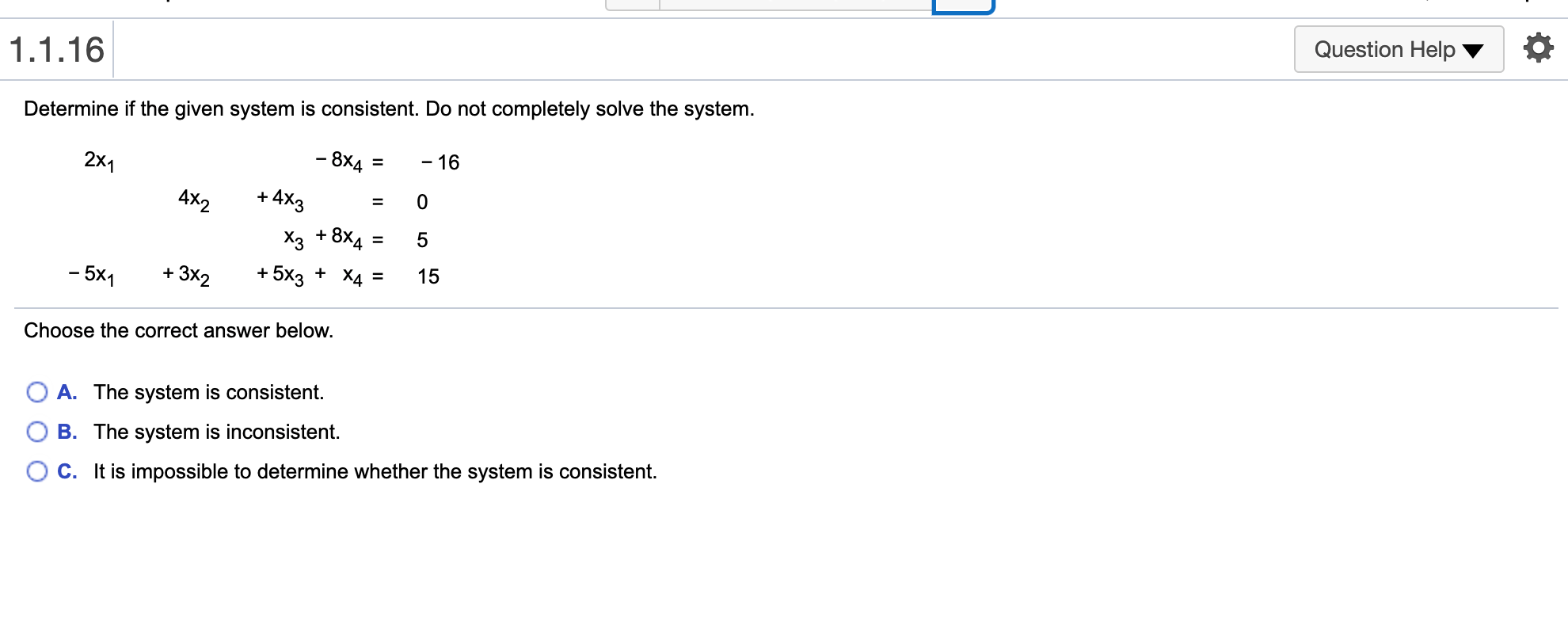 on the equations. Follow the systematic elimination procedure. 7x1+14x2 = 14 5x1+7x2