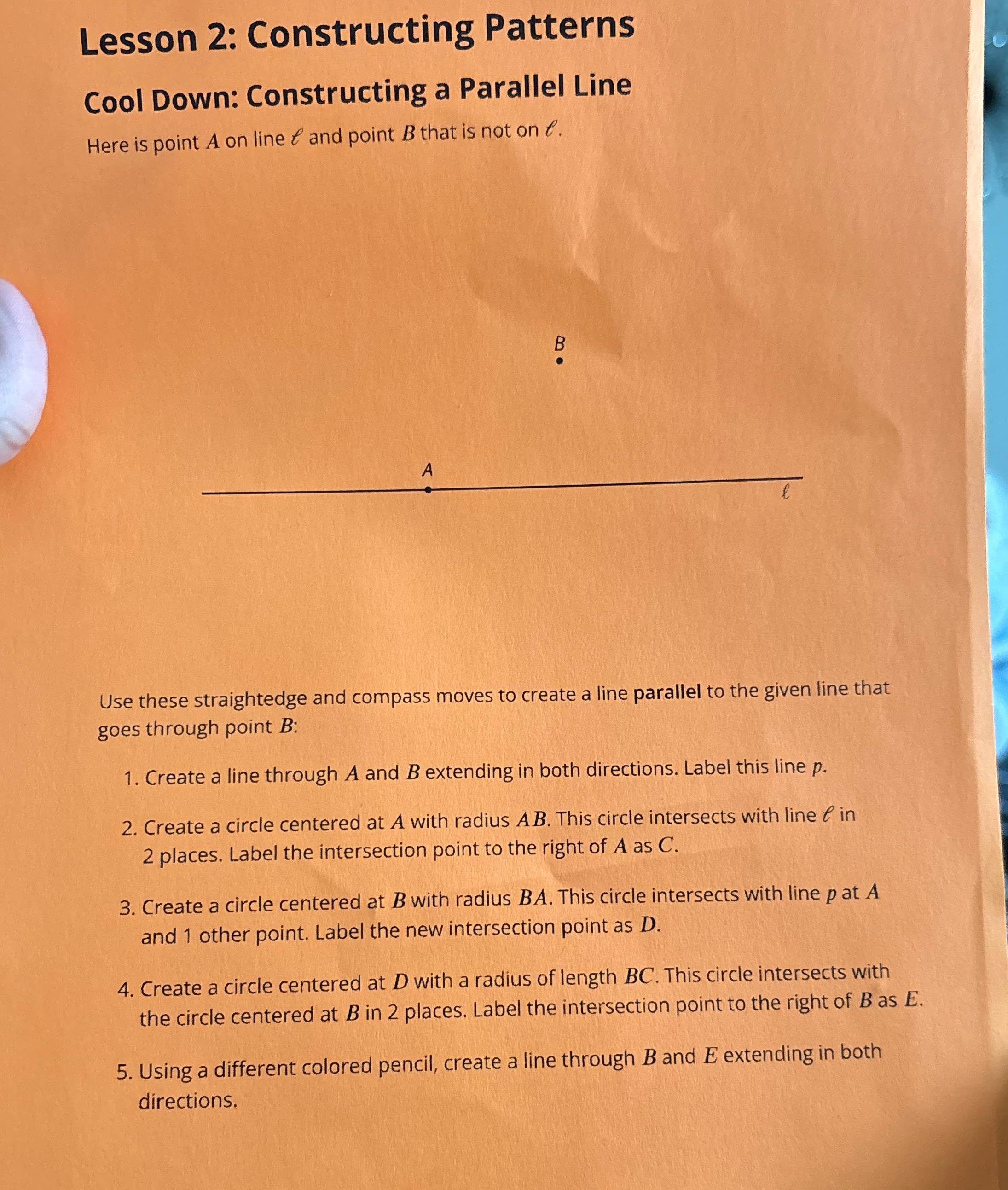  Lesson 2: Constructing Patterns Cool Down: Constructing a Parallel Line Here