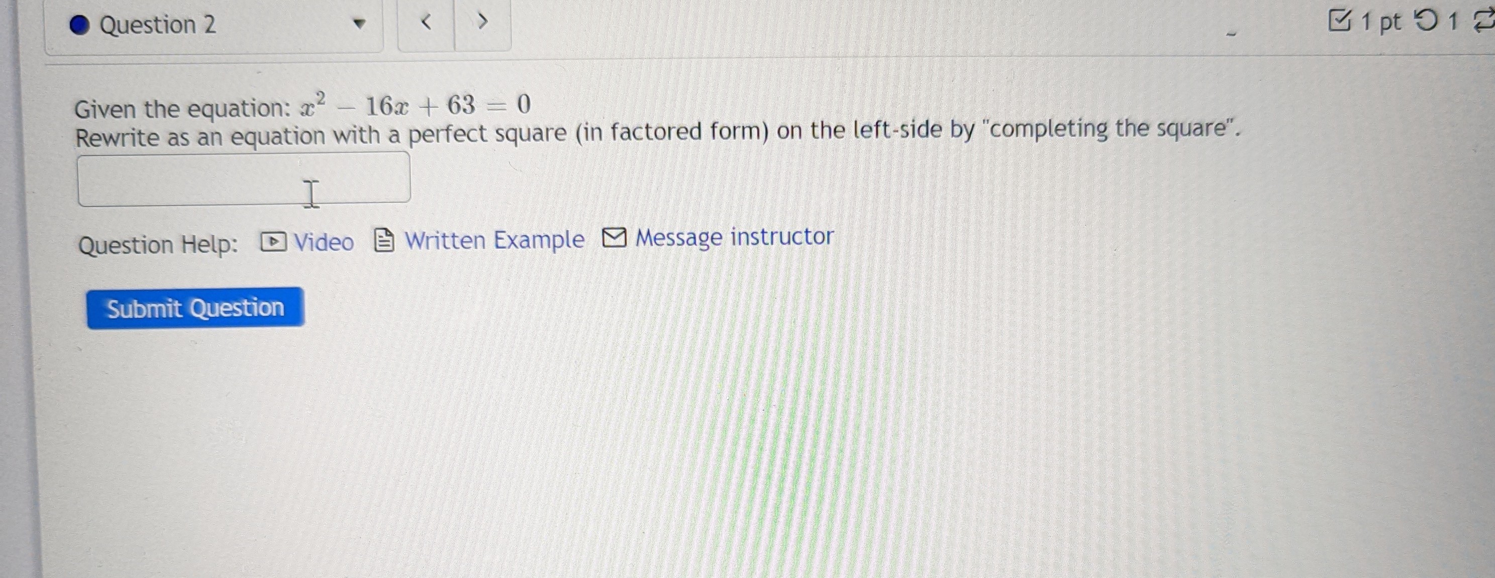  Question 2 1pt 9 1 2 Given the equation: x -