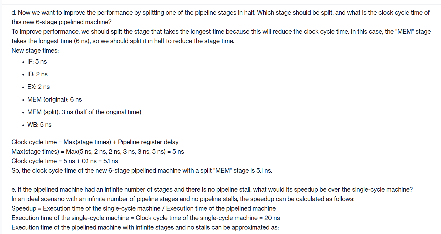 are split by functionality, the stages may not have exactly the same