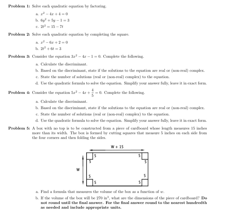 Problem 1: Solve each quadratic equation by factoring. a. x2 -