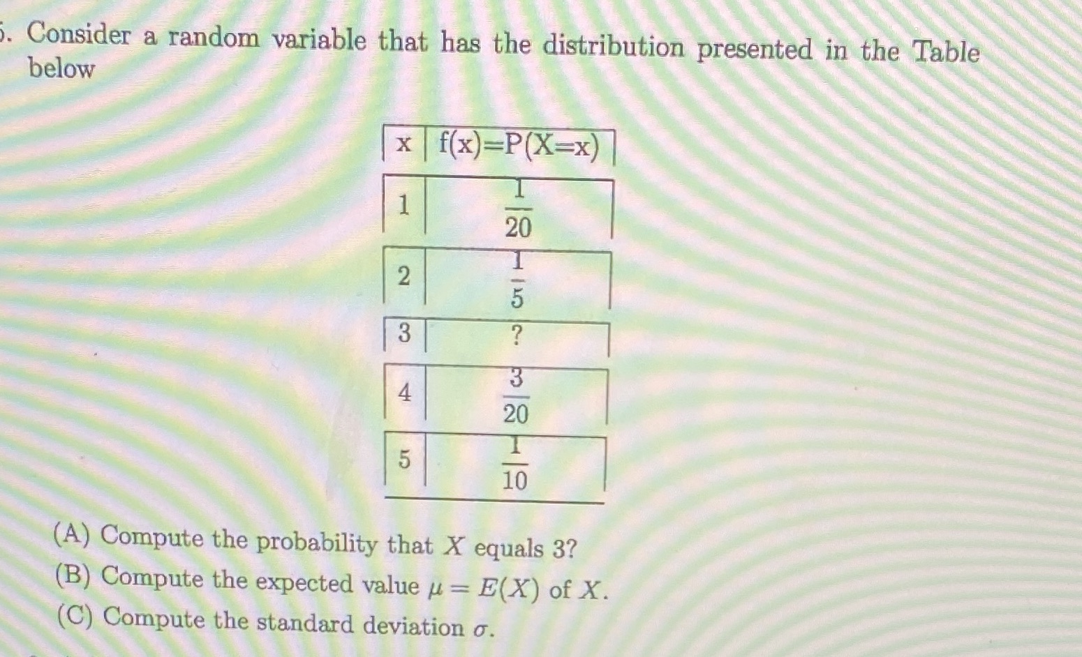 Using as a study guide pls show steps thanks Consider a random
