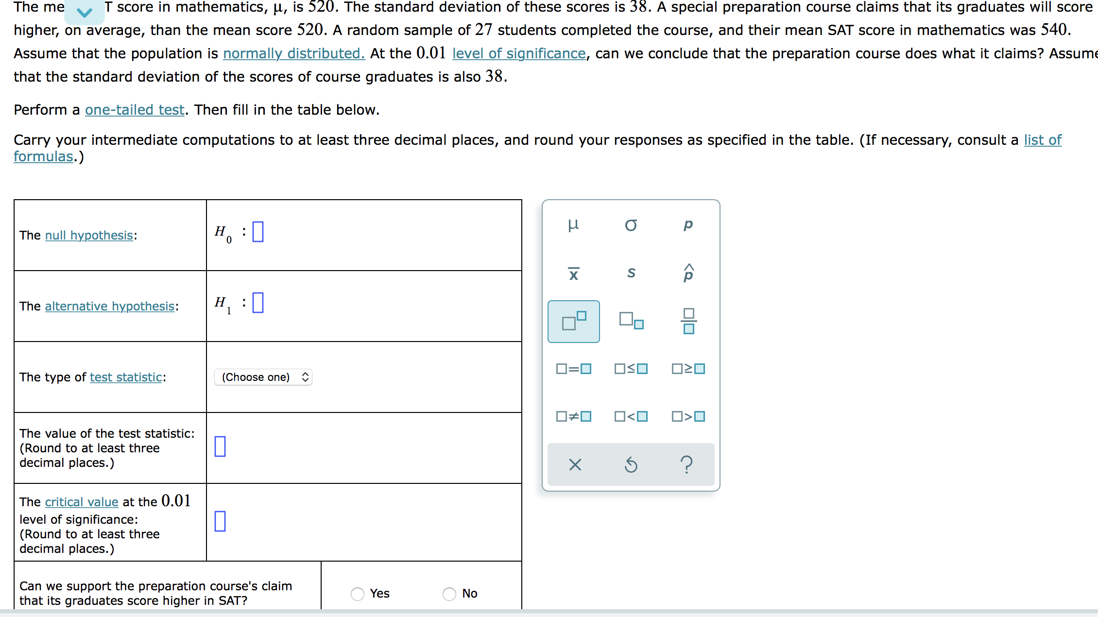 Please view problem The me T score in mathematics, u, is 520.