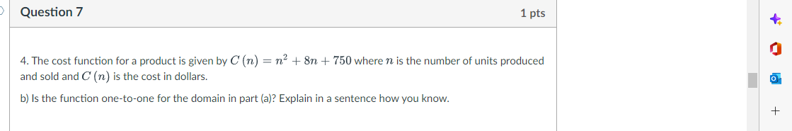  3' Question 7 1 pts 4' The cost function for a