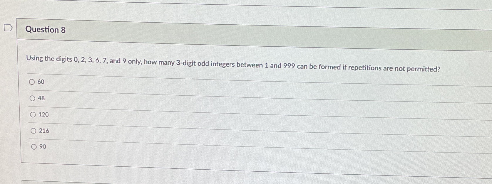  D Question 8 Using the digits 0, 2, 3, 6, 7,